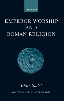 Paperback Emperor Worship and Roman Religion Book