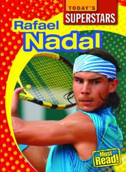 Rafael Nadal - Book  of the Today's Superstars