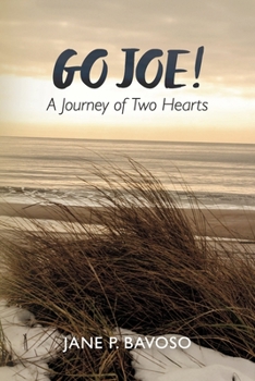Paperback Go Joe! a Journey of Two Hearts Book