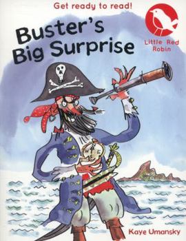 Paperback Buster's Big Surprise (Little Red Robin) Book