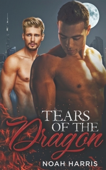 Tears of the Dragon - Book #3 of the Drake's Street