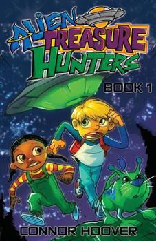 Paperback Alien Treasure Hunters Book 1 Book