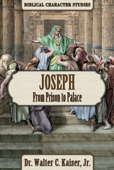 Paperback Joseph: From Prison to Palace Book