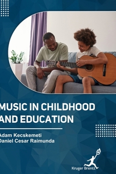 Hardcover Music in Childhood and Education Book