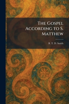 The Gospel According to S. Matthew
