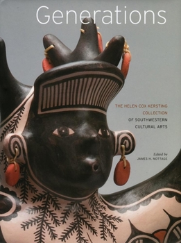 Hardcover Generations: The Helen Cox Kersting Collection of Southwestern Cultural Arts Book