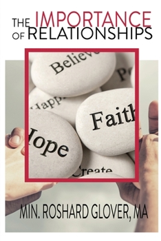 Paperback The Importance of Relationships Book