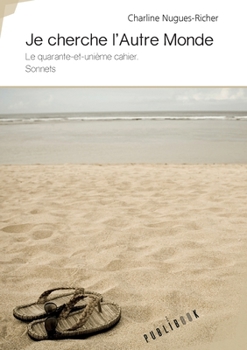 Paperback Je cherche l'Autre Monde [French] Book