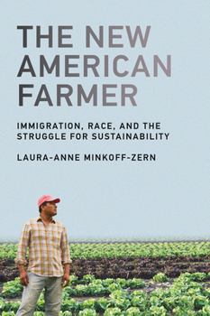 Paperback The New American Farmer: Immigration, Race, and the Struggle for Sustainability Book