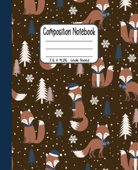 Paperback Composition Notebook: 7.5x9.25 Wide Ruled - Joyful Christmas Brown Fox Book