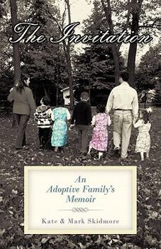 Paperback The Invitation: An Adoptive Family's Memoir Book