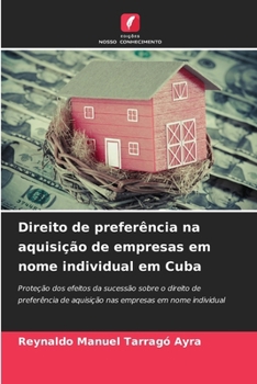 Direito de preferência na aquisição de empresas em nome individual em Cuba (Portuguese Edition)