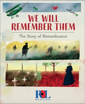 Paperback We Will Remember Them: The Story of Remembrance Book