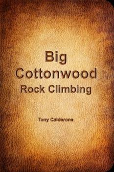 Paperback Big Cottonwood Rock Climbing Book