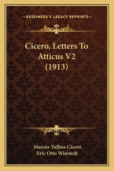 Paperback Cicero, Letters To Atticus V2 (1913) Book