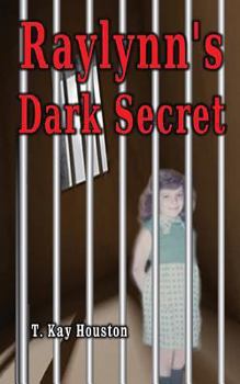 Paperback Raylynn's Dark Secret Book