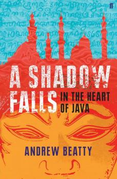 Paperback A Shadow Falls: In the Heart of Java Book