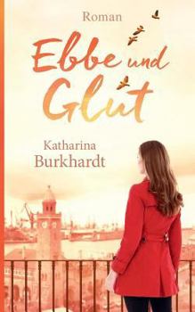 Paperback Ebbe und Glut [German] Book