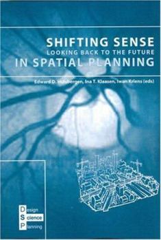 Paperback Shifting Sense in Spatial Planning: Looking Back to the Future Book