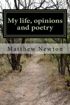 Paperback My life, opinions and poetry Book