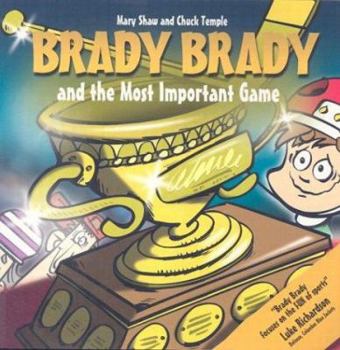 Paperback Brady Brady and the Most Important Game Book