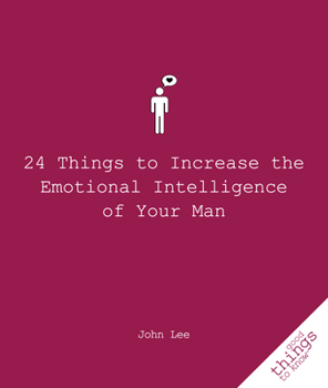 Paperback 24 Things to Increase the Emotional Intelligence of Your Man Book
