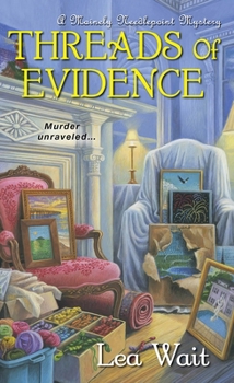 Threads of Evidence: A Mainely Needlepoint Mystery - Book #2 of the Mainely Needlepoint