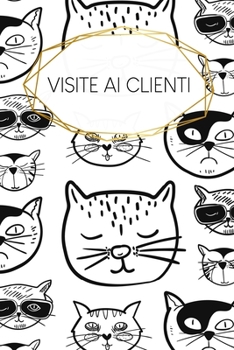 Visite ai clienti: Quaderno da completare per la registrazione delle conversazioni con i (nuovi) clienti - Design: Gatti freddi