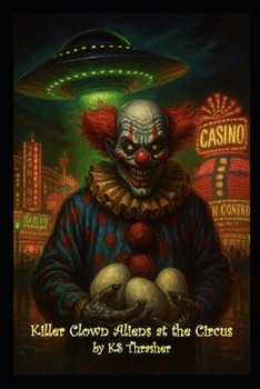 Paperback Killer Clown Aliens at the Circus Book