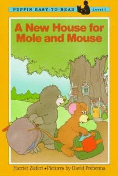 Paperback A New House for Mole and Mouse Book