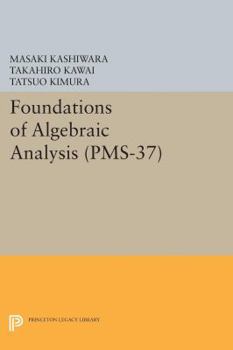 Paperback Foundations of Algebraic Analysis Book