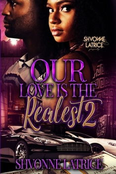 Paperback Our Love Is the Realest 2 Book