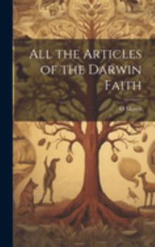 Hardcover All the Articles of the Darwin Faith Book
