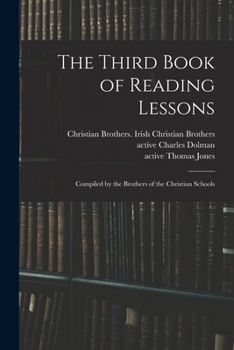 Paperback The Third Book of Reading Lessons: Compiled by the Brothers of the Christian Schools Book