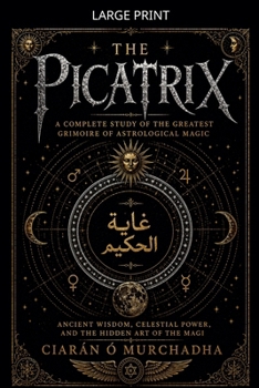 Paperback The Picatrix [Large Print] Book