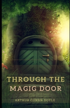 Paperback Through the Magic Door (Illustrated) Book