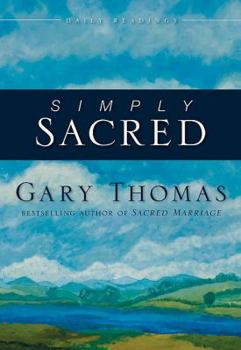 Hardcover Simply Sacred: Daily Readings Book