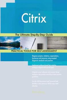Paperback Citrix: The Ultimate Step-By-Step Guide Book