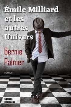 Paperback Émile Milliard et les autres univers [French] Book