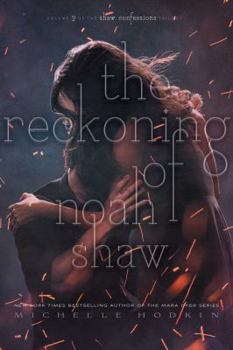 Hardcover The Reckoning of Noah Shaw: Volume 2 Book
