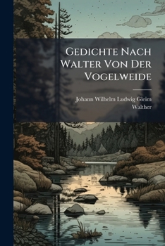 Paperback Gedichte Nach Walter Von Der Vogelweide Book