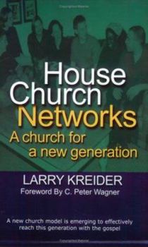 Paperback House Church Networks: A Church for a New Generation Book