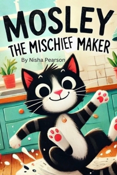 Paperback Mosley the Mischief Maker Book