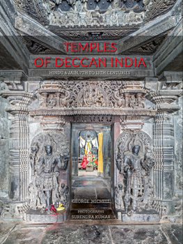 Hardcover Temples of Deccan India: Hindu and Jain, 7th to 13th Centuries Book