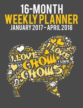2017-2018 Weekly Planner - Wordcloud Chow Chow : Daily Diary Monthly Yearly Calendar