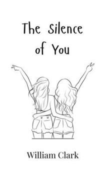 The Silence of You