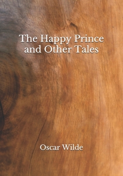 Paperback The Happy Prince and Other Tales Book
