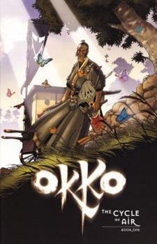 Okko: The Cycle of Air - Book  of the Okko