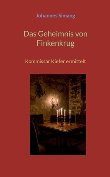 Das Geheimnis von Finkenkrug: Kommissar Kiefer ermittelt