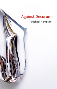 Paperback Against Decorum: Michael Hampton Book